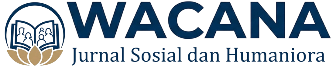 WACANA: Jurnal Sosial dan Humaniora